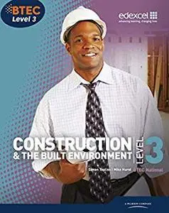 BTEC Level 3 National Construction and the Built Environment Student Book (Level 3 BTEC National Construction)