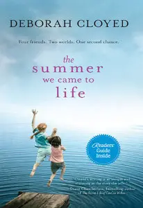 Deborah Cloyed - The Summer We Came to Life