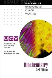 Underground Clinical Vignettes: Biochemistry, 3rd edition