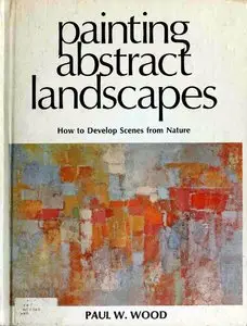 Painting Abstract Landscapes