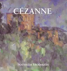 «Cézanne» by Nathalia Brodskaya