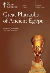 Great Pharaohs of Ancient Egypt