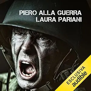 «Piero alla guerra» by Laura Pariani