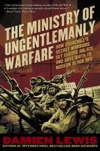 The Ministry of Ungentlemanly Warfare