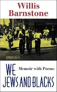We Jews and Blacks memoir with poems