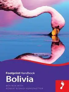 Bolivia (6th Edition) (Footprints Handbooks)