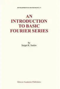 An Introduction to Basic Fourier Series