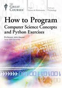 How to Program: Computer Science Concepts and Python Exercises [HD]