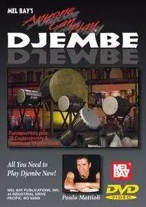 Paulo Mattioli - Anyone Can Play Djembe