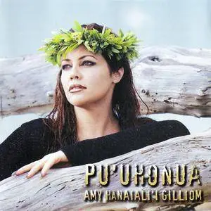 Amy Hānaiali'i Gilliom - Pu'uhonua (2001) {Hanaiali'i} **[RE-UP]**