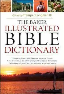 The Baker Illustrated Bible Dictionary