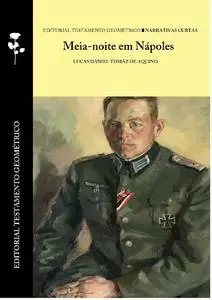 «Meia-noite em Nápoles» by Lucas Daniel Tomáz de Aquino