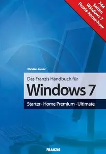 Windows 7 - Das Franzis Handbuch