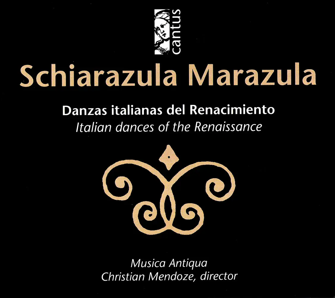 Schiarazula Marazula  --  Musica Antiqua - Christian Mendoze (1998)