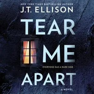 «Tear Me Apart» by J.T. Ellison