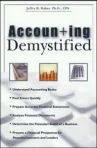 Accounting Demystified by Jeffry R. Haber (Author)