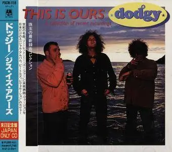 Dodgy - This Is Ours: A Collection Of Recent Recordings (1995)