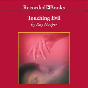 «Touching Evil» by Kay Hooper