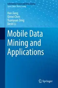 Mobile Data Mining and Applications (Repost)