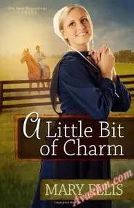 A Little Bit of Charm (The New Beginnings Series)