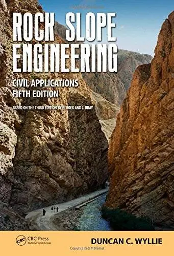 Rock Slope Engineering: Civil Applications, Fifth Edition