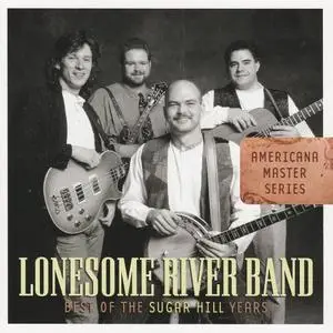 The Lonesome River Band - Americana Master Series: Best Of The Sugar Hill Years (2007)