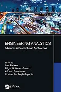 Engineering Analytics: Advances in Research and Applications