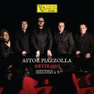 Filippo Arlia, Cesare Chiacchiaretta, Fernando Suare & Cecilia Suarez - Astor Piazzolla: Duettango - Revirado (2022) [24/96]