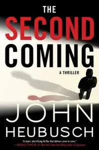 «The Second Coming» by John Heubusch
