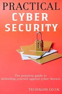PRACTICAL CYBERSECURITY