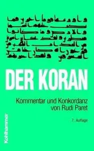 Der Koran: Kommentar und Konkordanz