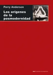 «Los orígenes de la posmodernidad» by Perry Anderson