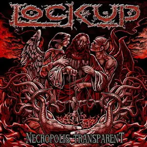 Lock Up - Necropolis Transparent (2011) 