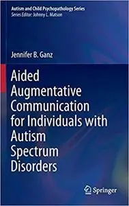 Aided Augmentative Communication for Individuals with Autism Spectrum Disorders