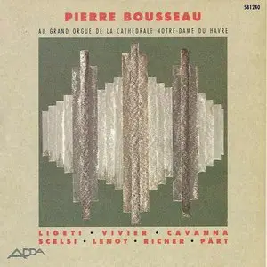Pierre Bousseau - Au grand orgue de la cathedrale Notre-dame du Harve