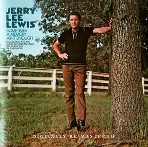 Jerry Lee Lewis - Who's Gonna Play This Old Piano (1972) & Sometimes A Memory Ain't Enough (1973) {2015 BGO Records Remaster}