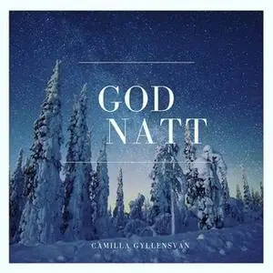 «God Natt» by Camilla Gyllensvan