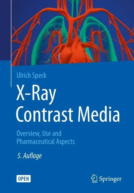 X-Ray Contrast Media: OVERVIEW, USE AND PHARMACEUTICAL ASPECTS / AvaxHome