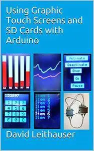 Using Graphic Touch Screens and SD Cards with Arduino