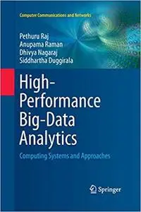 High-Performance Big-Data Analytics: Computing Systems and Approaches