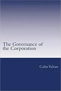 The Governance of the Corporation