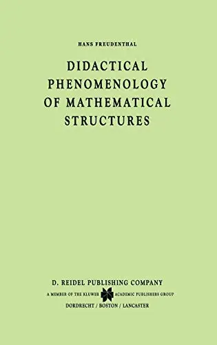 Didactical Phenomenology of Mathematical Structures