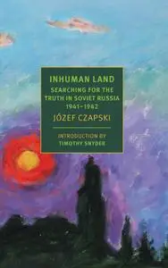 Inhuman Land: Searching for the Truth in Soviet Russia, 1941-1942 (New York Review Books Classics)