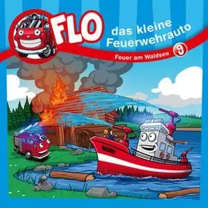 «Flo, das kleine Feuerwehrauto - Band 9: Feuer am Waldsee» by Christian Mörken