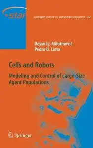 Cells and Robots: Modeling and Control of Large-Size Agent Populations