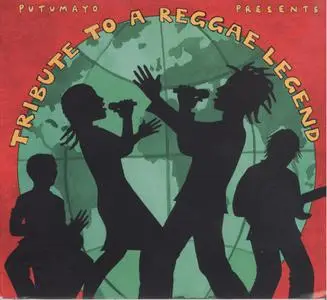 Putumayo presents - Tribute To A Reggae Legend (2010)