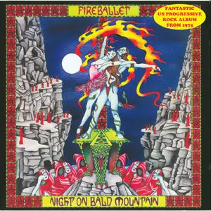 Fireballet - Night On Bald Mountain (1975) [Reissue 2012]