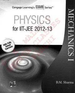 Physics For IIT-JEE 2012-2013: Mechanics I