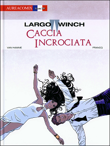 Largo Winch - Volume 19 - Caccia Incrociata