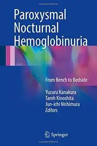 Paroxysmal Nocturnal Hemoglobinuria: From Bench to Bedside [Repost]